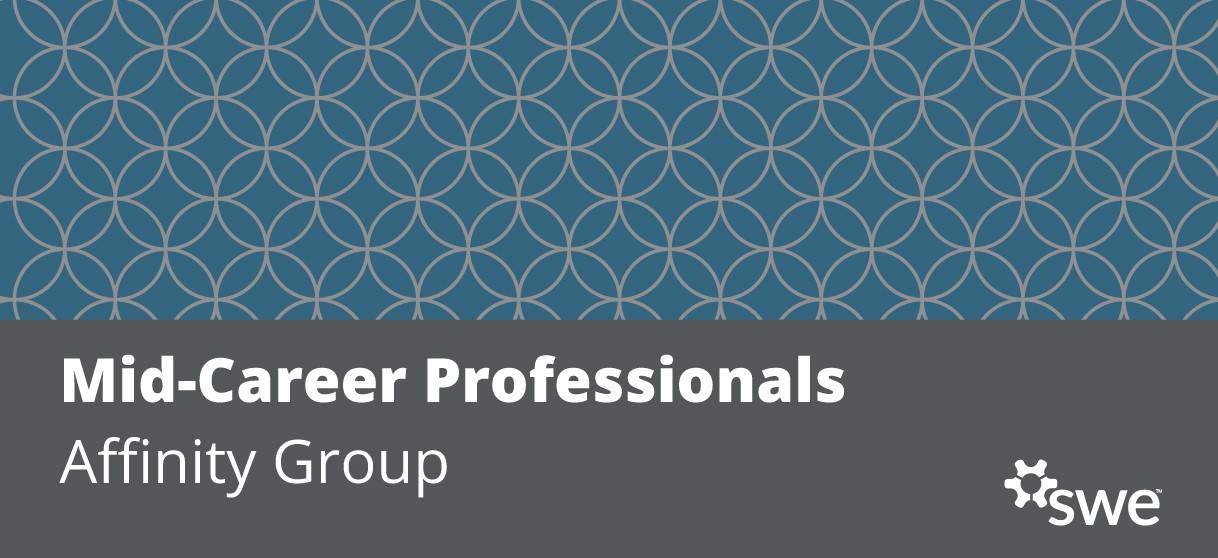 swe-mid-career-professionals-affinity-group-highlights