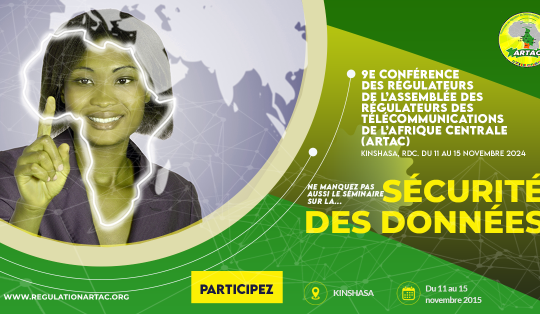 Participez à la 9ème session ordinaire de la Conférence des régulateurs de l’ARTAC à Kinshasa du 11 au 15 novembre 2024 [Inscrivez-vous]