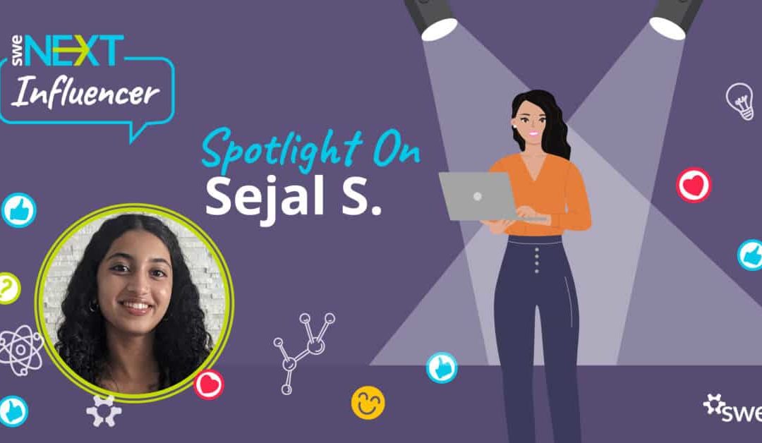 SWENext Influencers: Meet Sejal S.