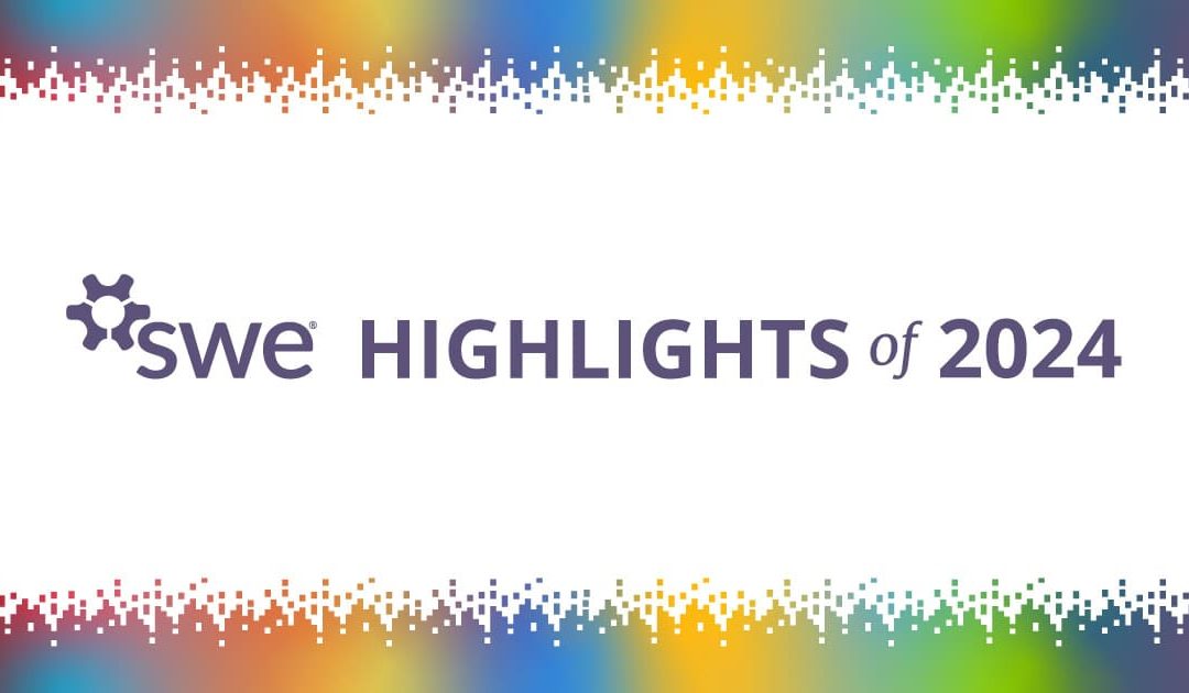 Year in Review: Explore SWE’s Highlights of 2024