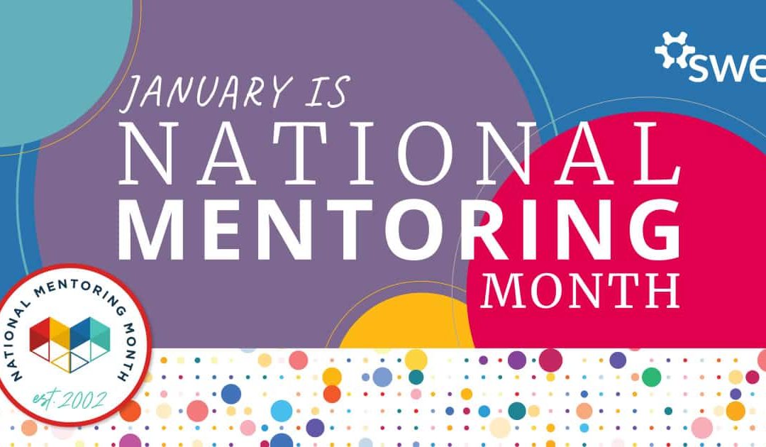 Celebrating National Mentoring Month With SWE