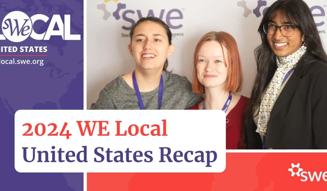2024 WE Local U.S. Recap: Inspiring Women Engineers to Live Without Limits