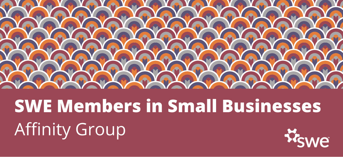 exploring-swe-affinity-groups:-swe-members-in-small-businesses exploring-swe-affinity-groups:-swe-members-in-small-businesses