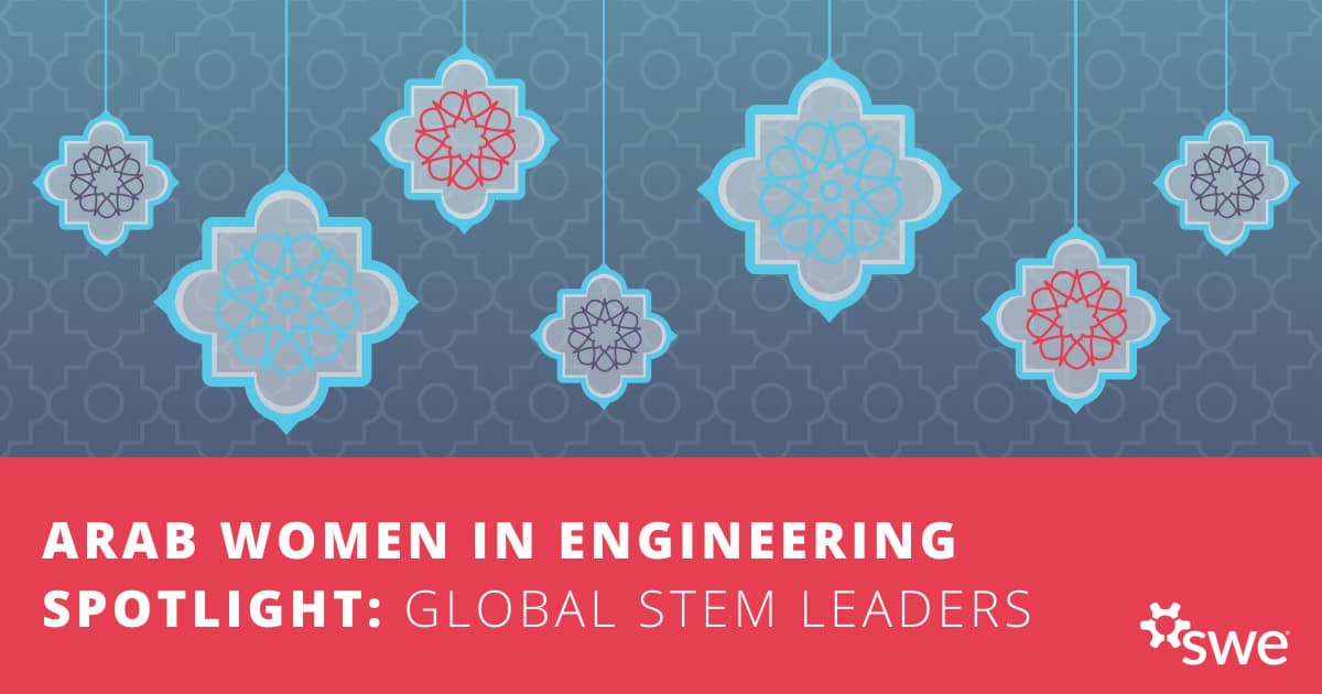 arab-women-in-engineering-spotlight:-global-stem-leaders arab-women-in-engineering-spotlight:-global-stem-leaders