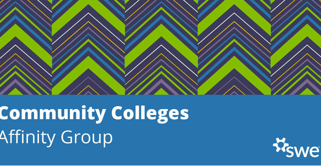 Community Colleges and SWE: A Celebration of Reciprocity