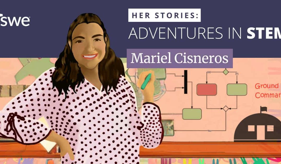How Mariel Cisneros Turned Her Childhood Dreams Into an Engineering Career