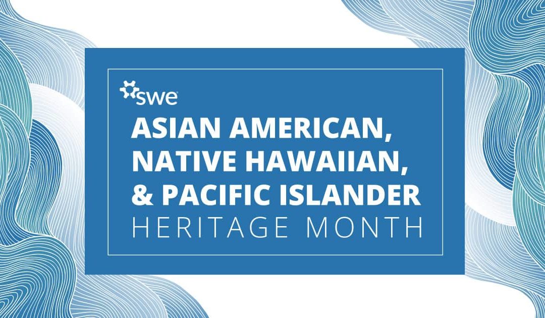 Celebrate Asian American, Native Hawaiian, and Pacific Islander Heritage Month