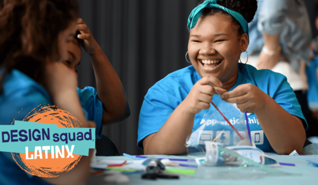 How SWE and Design Squad Latinx Are Empowering Young Innovators and Bridging STEM Gaps