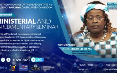 Ministerial & Parliamentary Seminar: 17 October, 2023 at the Yaounde Hilton Hotel, Republic of Cameroon. Open to all Ministers of Government, members of parliament, and senior representatives of the ICT sector, this seminar will explain the imperatives fo