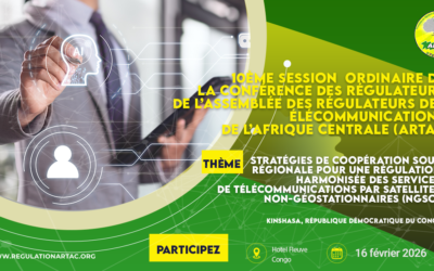 Communications par satellite en Afrique centrale : l’ARTAC pose les bases d’un cadre sous-régional harmonisé
