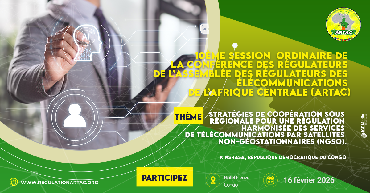 Communications par satellite en Afrique centrale : l’ARTAC pose les bases d’un cadre sous-régional harmonisé